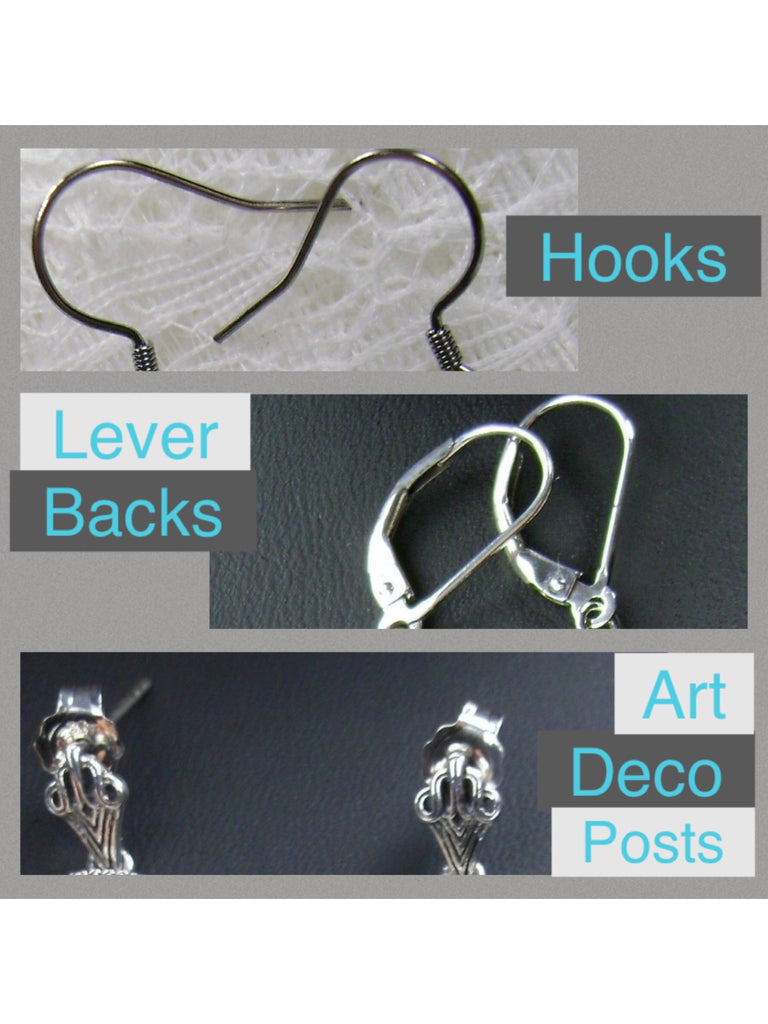 Choice of earring closures, traditional hooks/ wires, lever-backs, and art deco posts